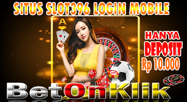 Situs Slot396 Login Mobile