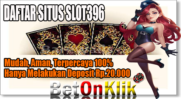 Daftar Situs Slot396